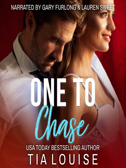 Title details for One to Chase by Tia Louise - Available